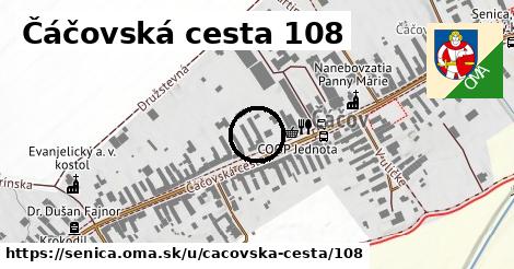 Čáčovská cesta 108, Senica