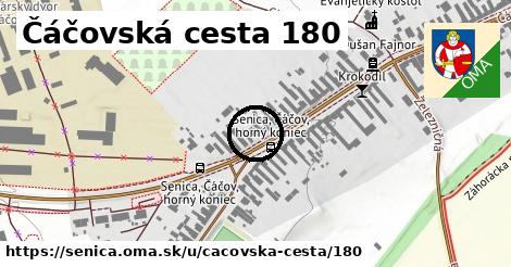 Čáčovská cesta 180, Senica