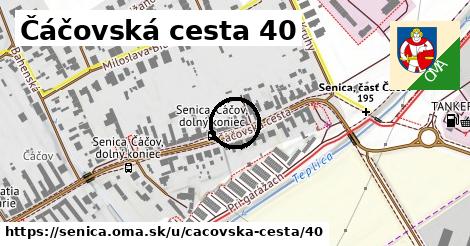 Čáčovská cesta 40, Senica