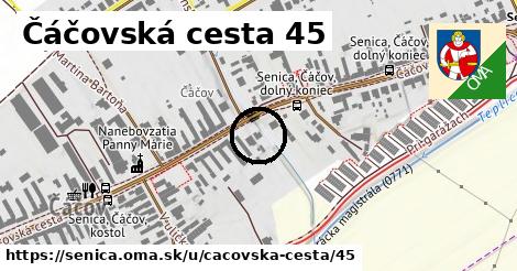 Čáčovská cesta 45, Senica