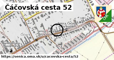 Čáčovská cesta 52, Senica