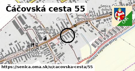 Čáčovská cesta 55, Senica