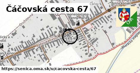 Čáčovská cesta 67, Senica