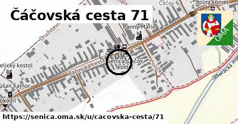 Čáčovská cesta 71, Senica