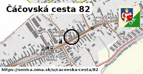 Čáčovská cesta 82, Senica