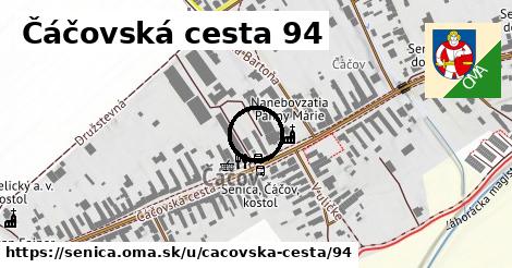 Čáčovská cesta 94, Senica