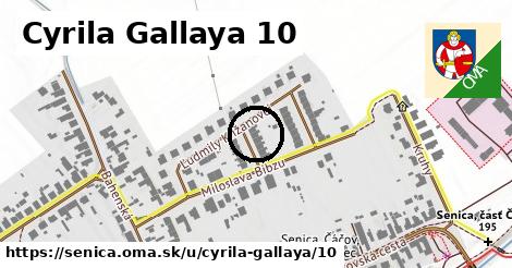 Cyrila Gallaya 10, Senica