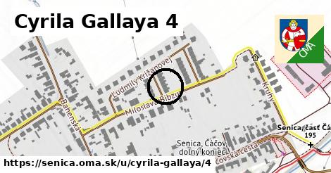 Cyrila Gallaya 4, Senica