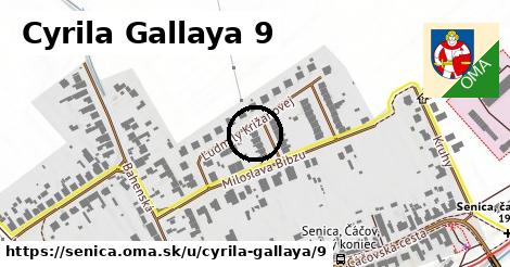 Cyrila Gallaya 9, Senica