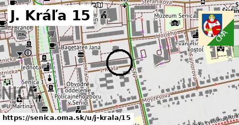 J. Kráľa 15, Senica