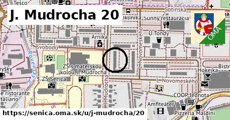 J. Mudrocha 20, Senica