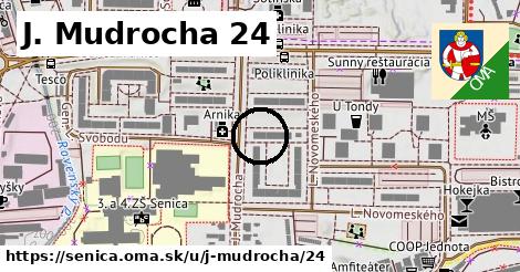 J. Mudrocha 24, Senica