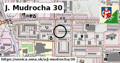 J. Mudrocha 30, Senica