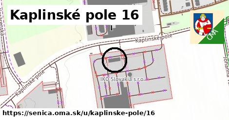 Kaplinské pole 16, Senica