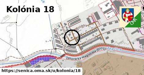 Kolónia 18, Senica