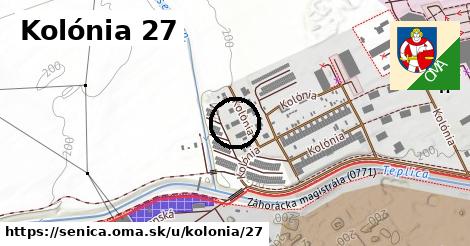 Kolónia 27, Senica