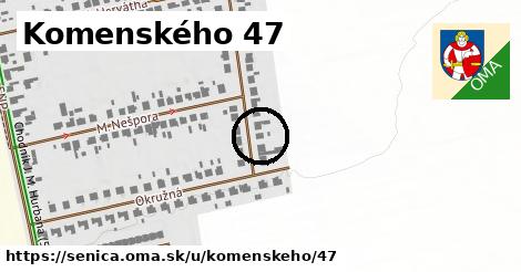 Komenského 47, Senica