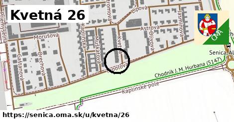 Kvetná 26, Senica