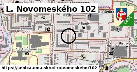 L. Novomeského 102, Senica