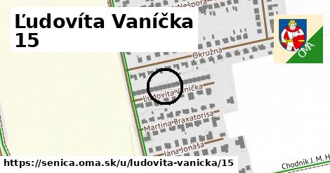 Ľudovíta Vaníčka 15, Senica