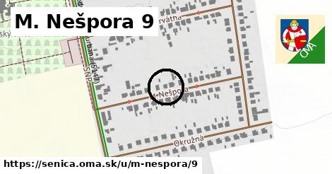 M. Nešpora 9, Senica