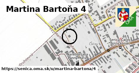 Martina Bartoňa 4, Senica