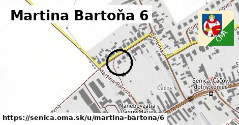 Martina Bartoňa 6, Senica