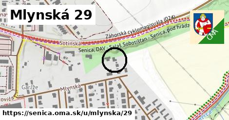 Mlynská 29, Senica