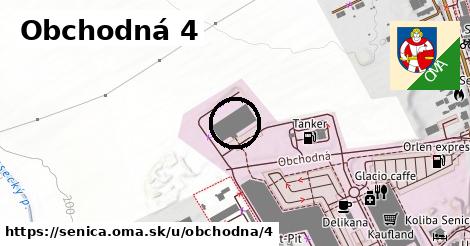 Obchodná 4, Senica