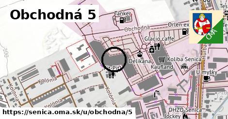 Obchodná 5, Senica