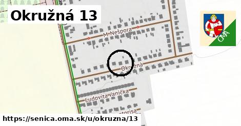 Okružná 13, Senica