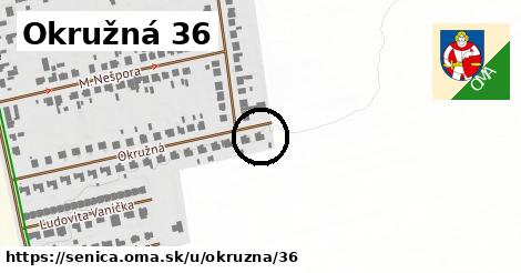 Okružná 36, Senica