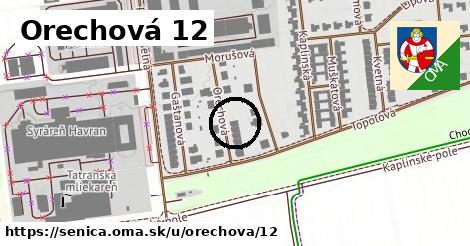 Orechová 12, Senica