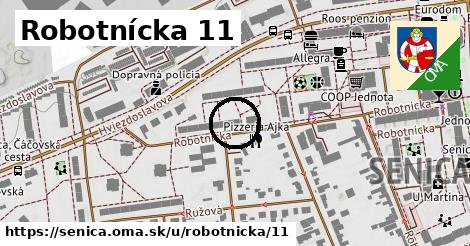 Robotnícka 11, Senica