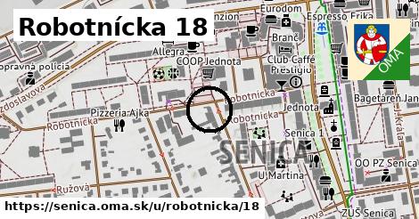 Robotnícka 18, Senica