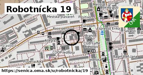 Robotnícka 19, Senica