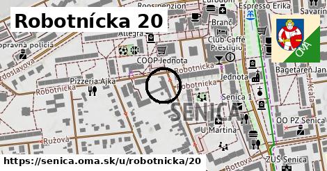 Robotnícka 20, Senica