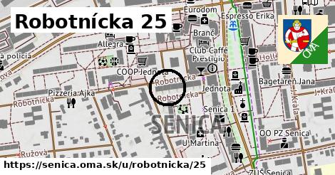 Robotnícka 25, Senica