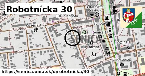 Robotnícka 30, Senica