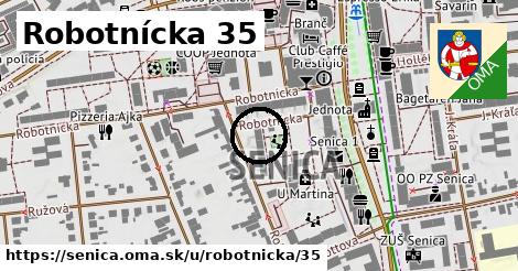 Robotnícka 35, Senica