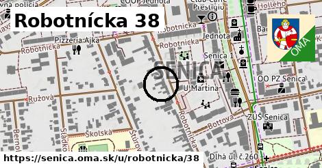 Robotnícka 38, Senica
