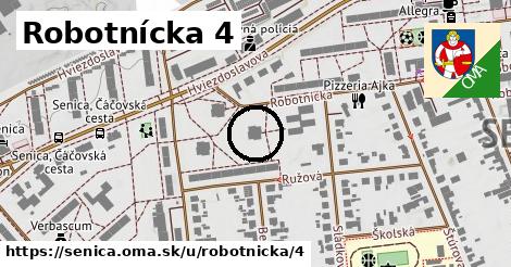 Robotnícka 4, Senica