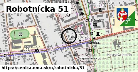 Robotnícka 51, Senica