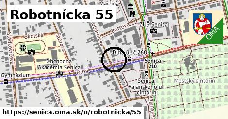 Robotnícka 55, Senica