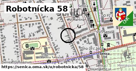 Robotnícka 58, Senica
