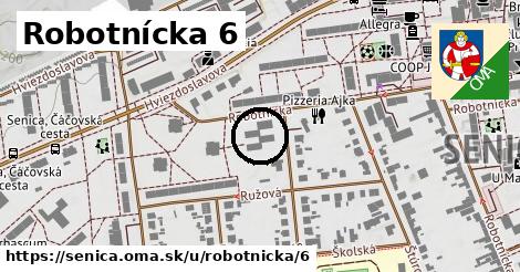 Robotnícka 6, Senica