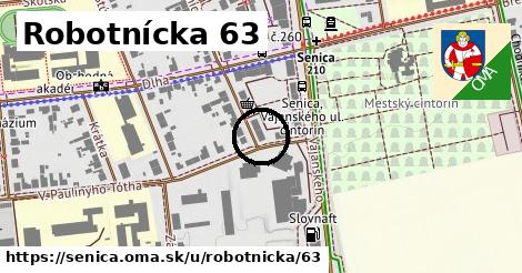 Robotnícka 63, Senica