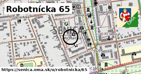 Robotnícka 65, Senica