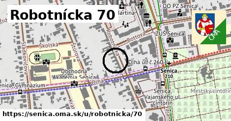 Robotnícka 70, Senica