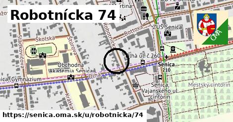 Robotnícka 74, Senica